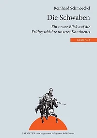 Die Schwaben: Ein neuer Blick auf die Frühgeschichte unseres Kontintents