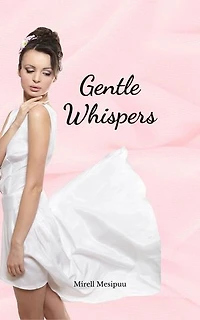 Gentle Whispers