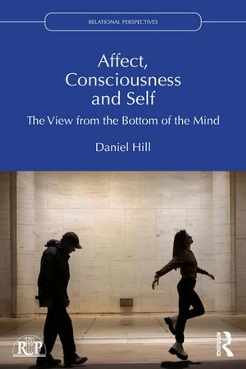 Affect, Consciousness and Self: the View from Bottom of Mind