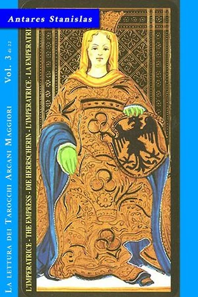 L'Imperatrice - Vol.3 di 22: La lettura dei Tarocchi Arcani maggiori, #3