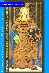 L'Imperatrice - Vol.3 di 22: La lettura dei Tarocchi Arcani maggiori, #3