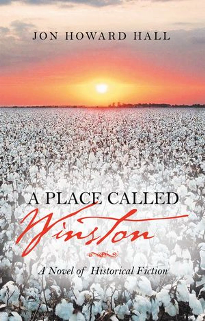 A Place Called Winston: A Novel Of Historical Fiction