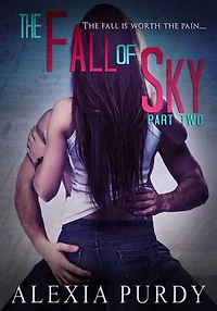 The Fall of Sky (Part Two): The Fall of Sky, #2