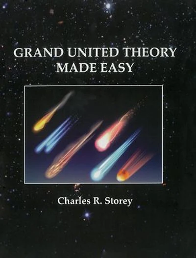 GRAND UNIFIED THEORY MADE EASY