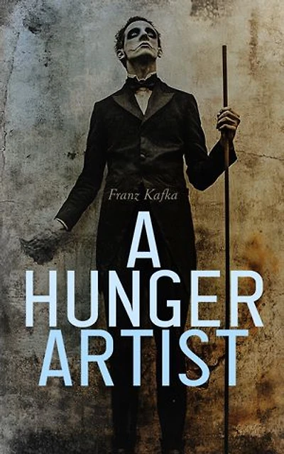 A Hunger Artist