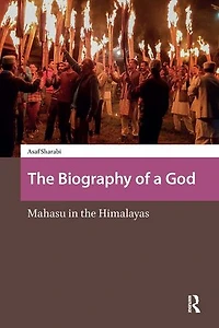 the Biography of a God: Mahasu Himalayas