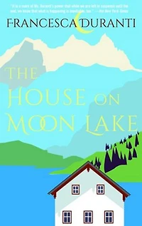 The House On Moon Lake