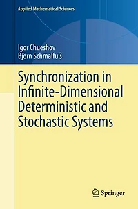 Synchronization Infinite-Dimensional Deterministic and Stochastic Systems