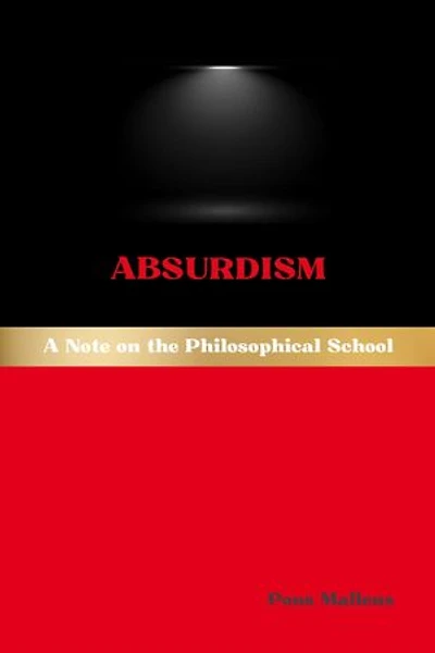 Absurdism: A Note on the Philosophical School
