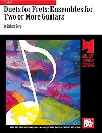 Duets for Frets: Ensembles for Two or More Guitars