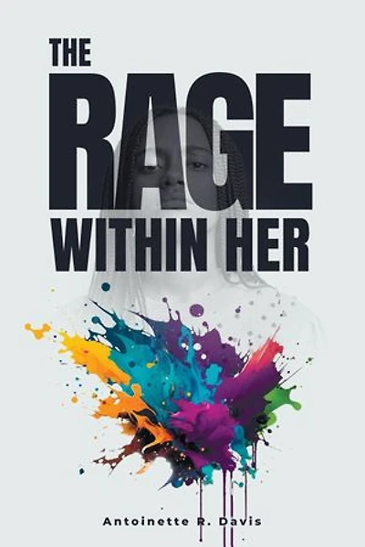 The Rage Within Her