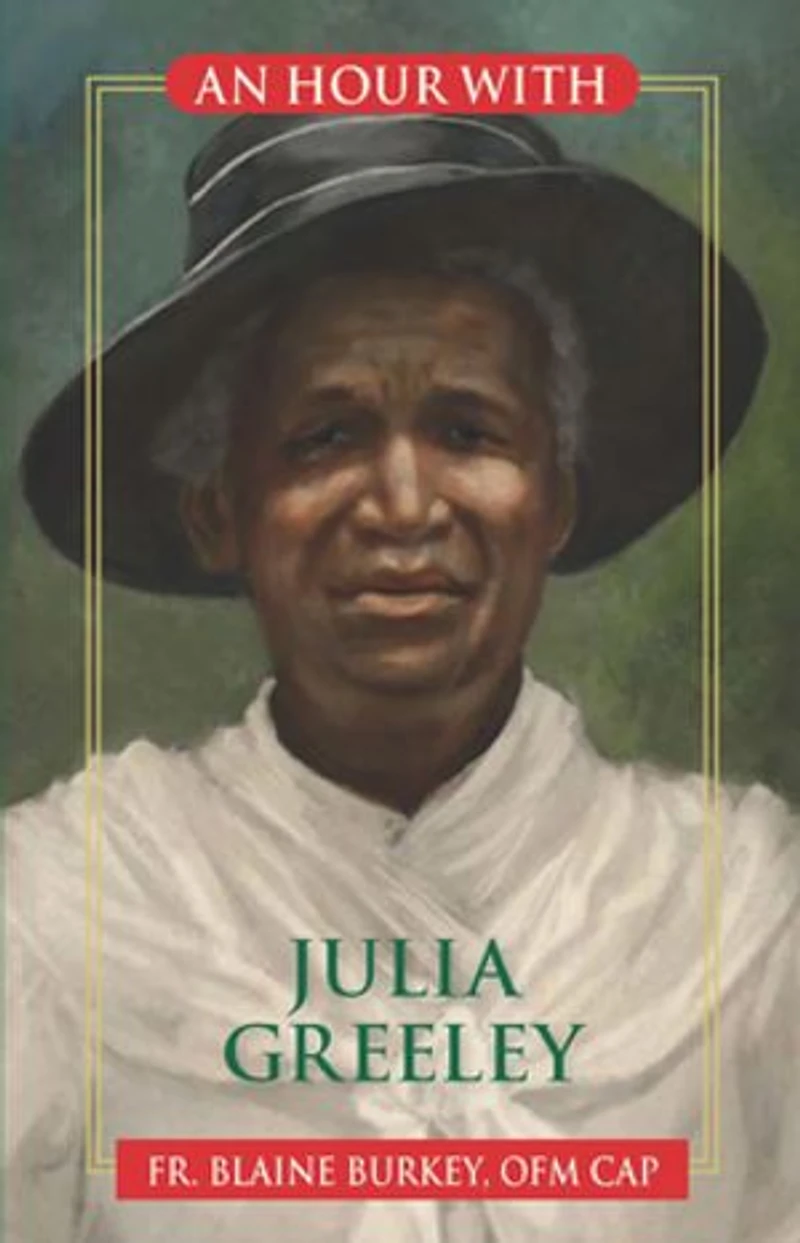 An Hour With Julia Greeley