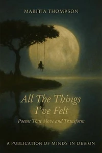 All The Things I've Felt