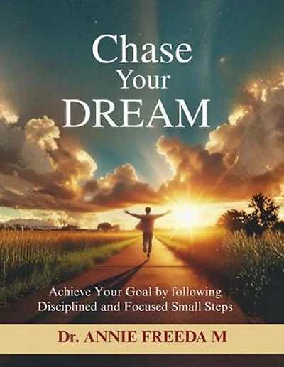 Chase Your Dream: Self Help Series, #5
