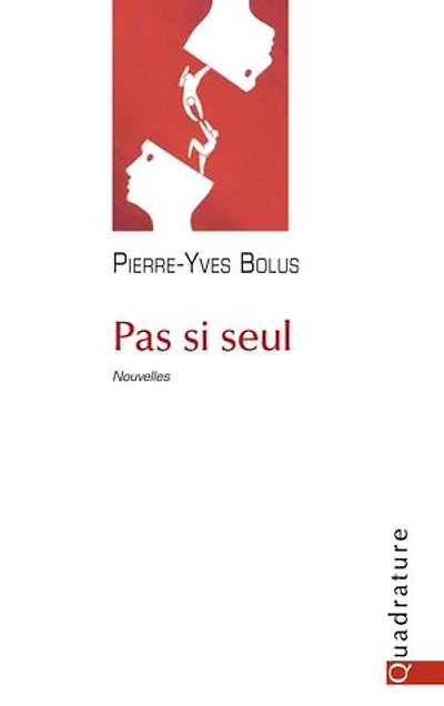 Pas si seul: Nouvelles