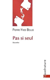 Pas si seul: Nouvelles