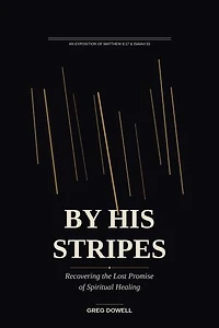 By His Stripes