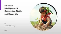 Financial Intelligence: 10 Secrets to a Stable and Happy Life