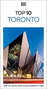 DK Top 10 Toronto: lists for your perfect trip, plus an all-weather folded map