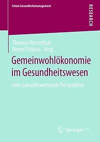 Gemeinwohlökonomie im Gesundheitswesen: eine zukunftsweisende Perspektive