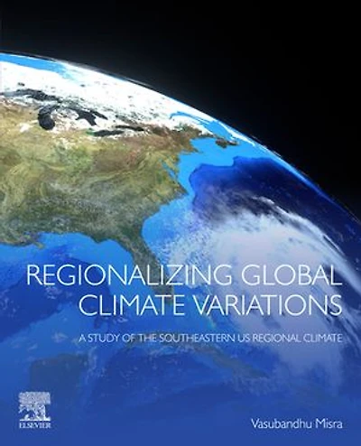 Regionalizing Global Climate Variations: A Study Of The Southeastern Us Regional