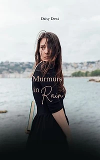 Murmurs in Rain