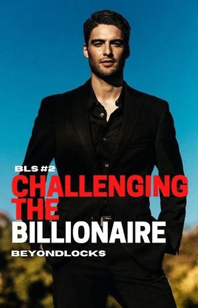 BLS #2: CHALLENGING THE BILLIONAIRE