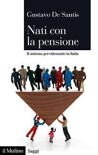 Nati con la pensione: Il sistema previdenziale in Italia