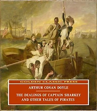 The Dealings of Captain Sharkey, and Other Tales of Pirates