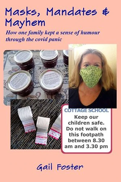 Masks, Mandates and Mayhem: How one family kept a sense of humour through the covid panic