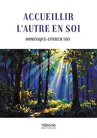 Accueillir l'autre en soi