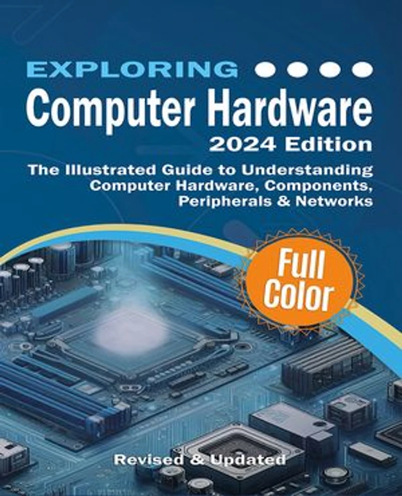 Exploring Computer Hardware: Mastering the Building Blocks of Technology, From Microcomputers to Cloud Computing