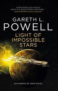 Light of Impossible Stars: An Embers War Novel