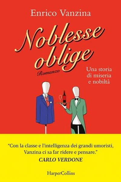 Noblesse Oblige: Una storia di miseria e nobiltà