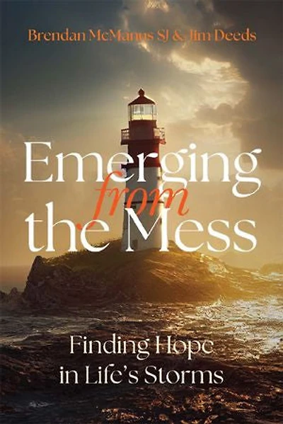 Emerging from the Mess: Finding Hope Life's Storms