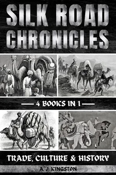 Silk Road Chronicles: Trade, Culture & History