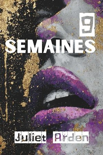 9 Semaines: 9, #1