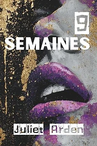 9 Semaines: 9, #1