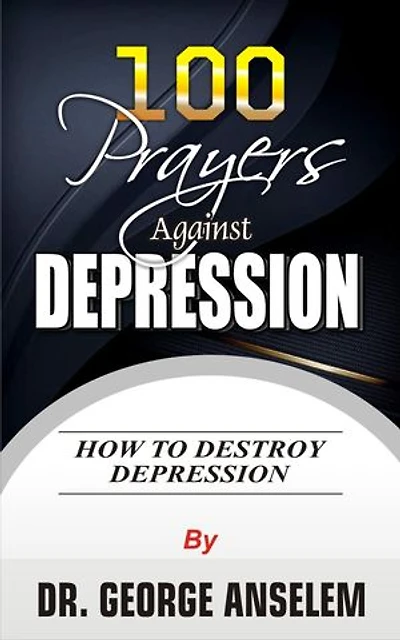 100 PRAYERS AGAINST DEPRESSION
