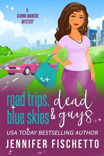 Road Trips, Blue Skies & Dead Guys