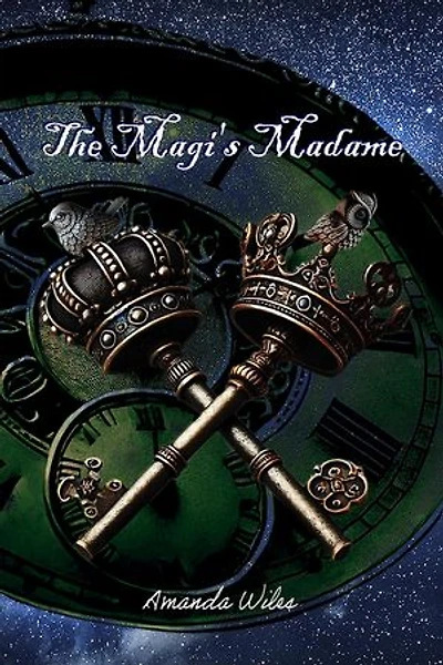 The Magi's Madame: From Hells to Hollis, #2