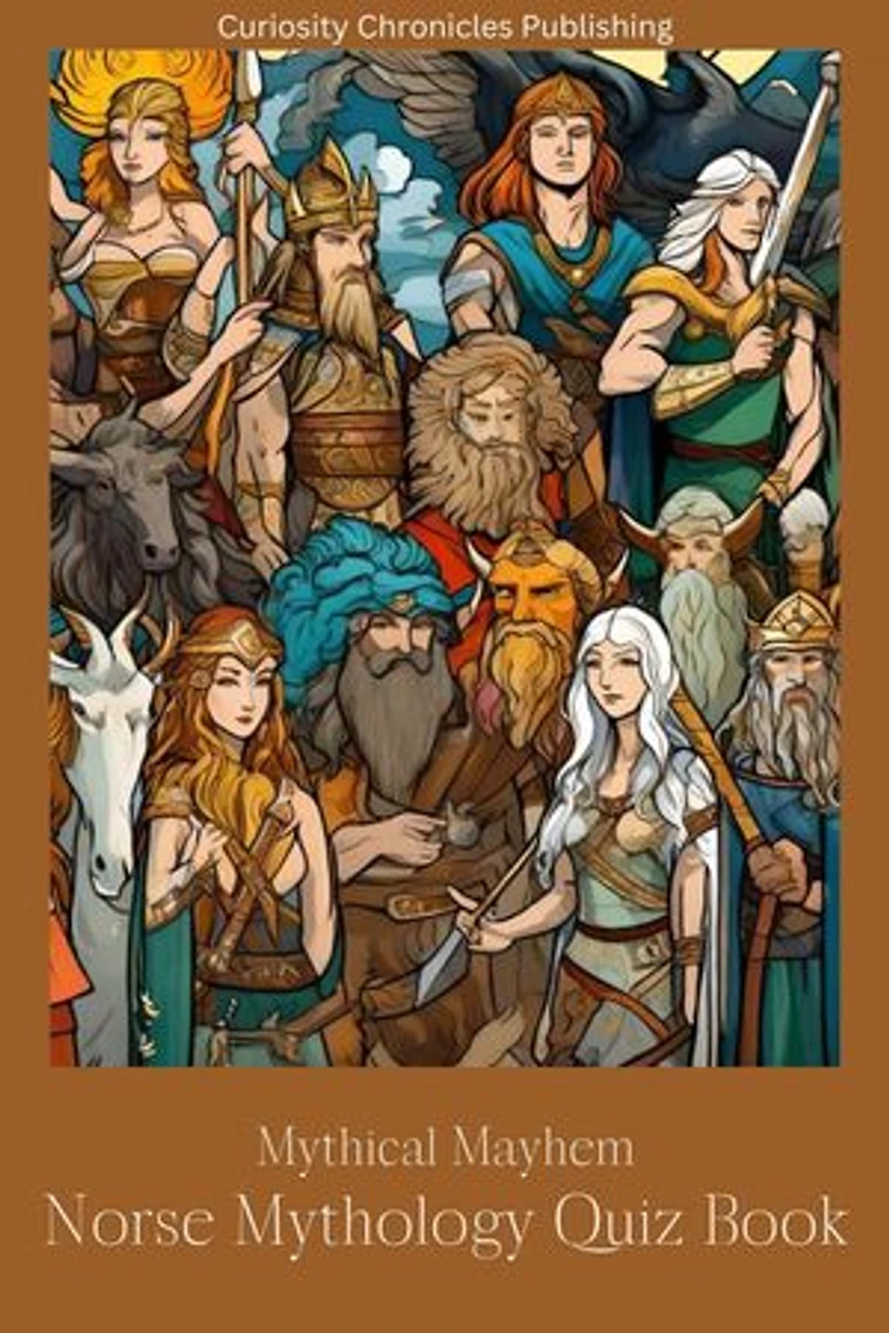 Norse Mythology Quiz Book: Mythical Mayhem Quiz Books, #3