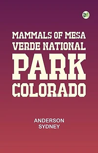 Mammals of Mesa Verde National Park Colorado