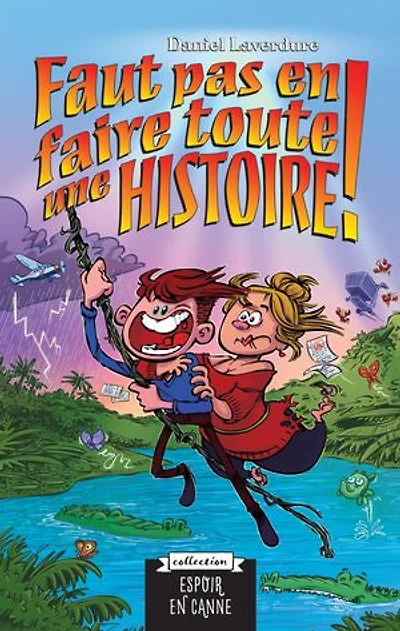 Faut pas en faire toute une histoire