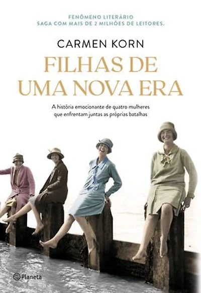 Filhas de uma nova era: A história de quatro mulheres que enfrentaram os momentos cruciais do século XX