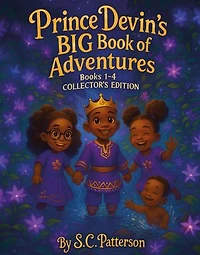 Prince Devin's BIG Book of Adventures: Book 1-4 - Collector's Edition