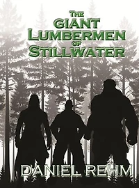 The Giant Lumbermen of Stillwater