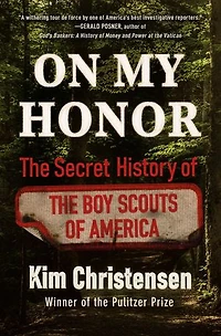On My Honor: the Secret History of Boy Scouts America