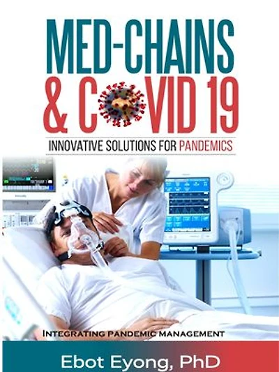 MED-CHAINS & COVID – 19: Innovative Solutions for Pandemics