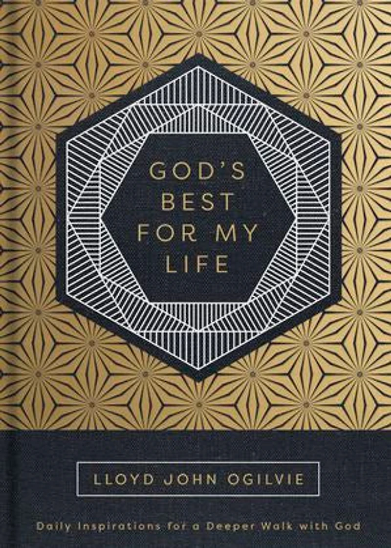 God's Best for My Life: Daily Inspirations a Deeper Walk with God